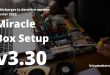Télécharger Gratuitement Miracle Box Setup et Crack v3.30 [Février 2022]